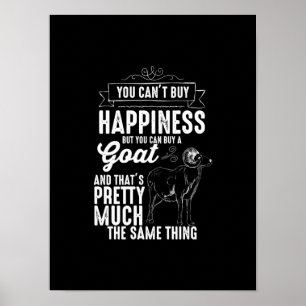 Goat Älskare Du kan inte köpa lycka Poster