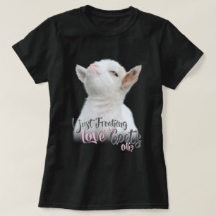 GOAT ÄLSKARE   Jag fryser bara KÄRLEK Baby Goats O T-shirt