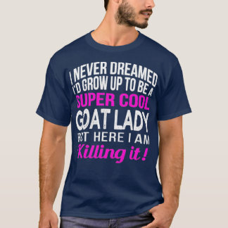 Goat Dam Funny Goat Älskare Giftszoo T Shirt