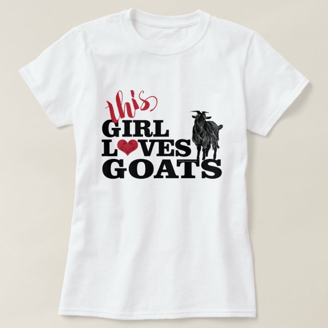 GOAT | Den här tjejen Kärlek Goats Dairy Buck Tee Shirt (Design framsida)