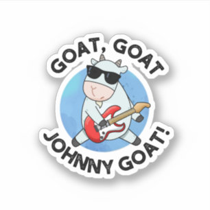 Goat Goat Johnny Goat Funny Music Animal Pun Klistermärken