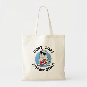 Goat Goat Johnny Goat Funny Music Animal Pun Tygkasse