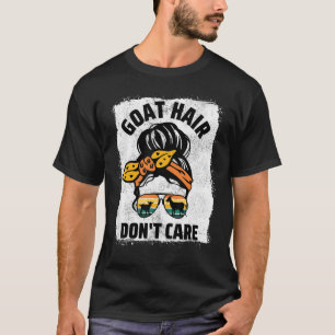Goat Hair Sköt inte Farm Animal Messy Bun Goat Mo T Shirt