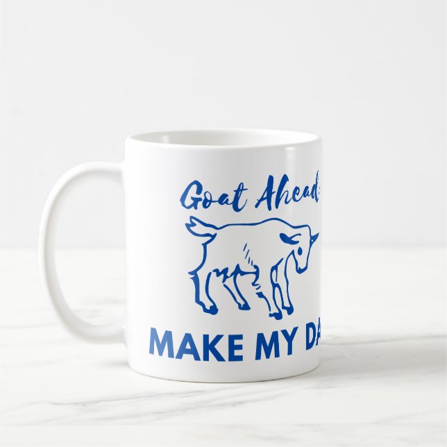 Goat Humor: Åk(at) framåt, gör min dag Kaffemugg (Vänster)