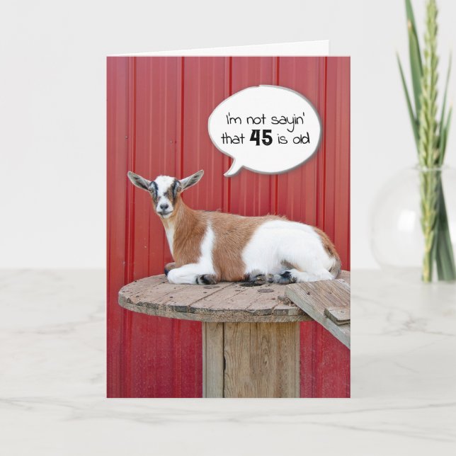 Goat Humor för 45:e födelsedagen Kort (Framsida)