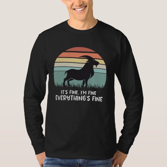goat it s fine i m fine everything is fine t shirt (Framsida)