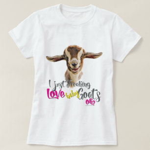 GOAT KÄRLEK Jag fryser bara KÄRLEK Baby Goats OK T-shirt