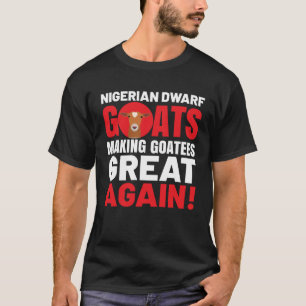 Goat Meme Pet Animal Pun Nigerian Dwarf Goat T Shirt