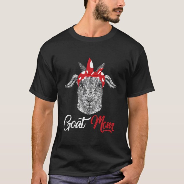Goat Mom Mama Mother Animal Pet Farm Mother'S Day T Shirt (Framsida)