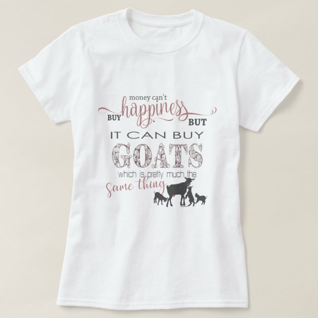 GOAT | Pengar kan inte köpa lycka av GetYerGoat T-shirt (Design framsida)
