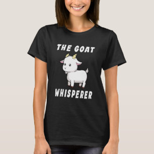 Goat Whisperer Goat Farmer T Shirt