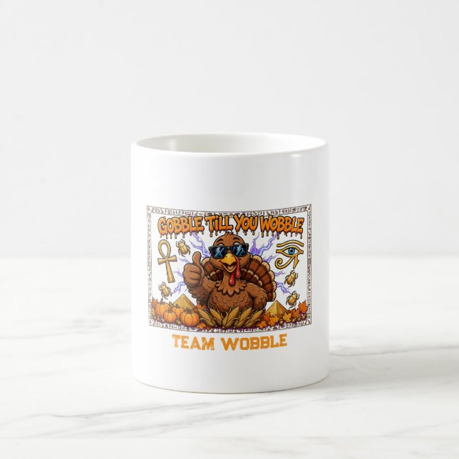 Gobbla Tills Du Vacklar Rolig Egyptisk Farao Turk Kaffemugg (Center)