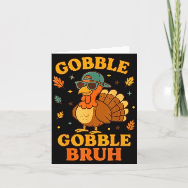 Gobble Bruh Funny Turkey Thanksgiving Men Women Ki Kort (Framsida)