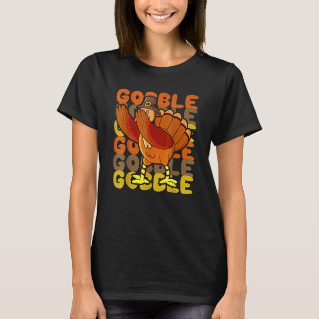 Gobble Dabbing Turkey Autumn  Thanksgiving 2022 Pi T Shirt (Framsida)