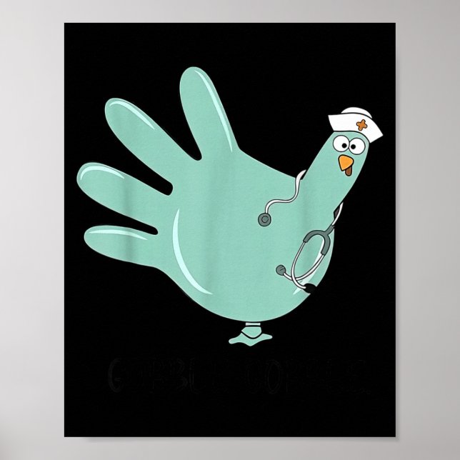 Gobble Gobble Funny Thanksgiving Nurse Humor  Poster (Framsidan)