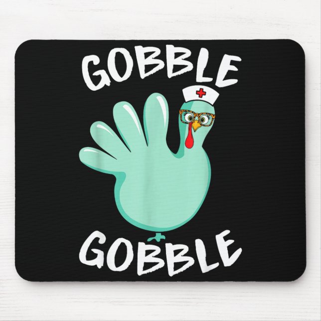 Gobble Gobble Funny Turkey Glove Thanksgiving Nurs Musmatta (Framsidan)