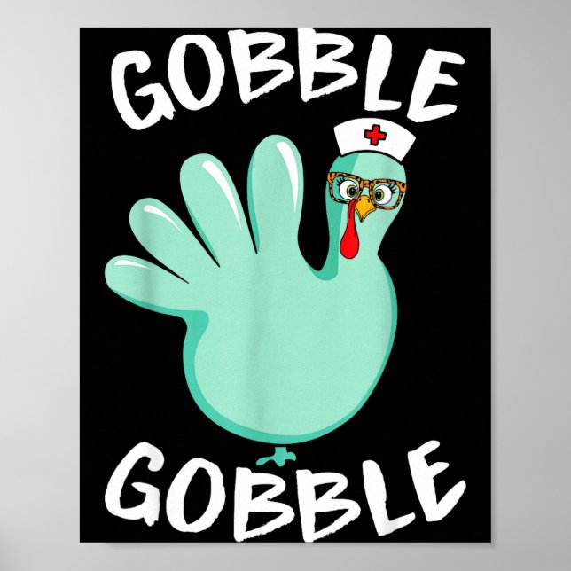 Gobble Gobble Funny Turkey Glove Thanksgiving Nurs Poster (Framsidan)