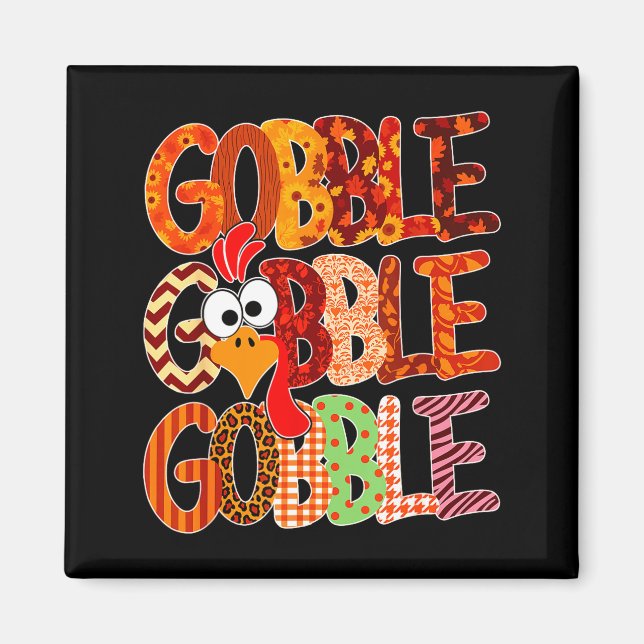 Gobble Gobble Funny Turkey Thanksgiving Women Girl Magnet (Framsidan)