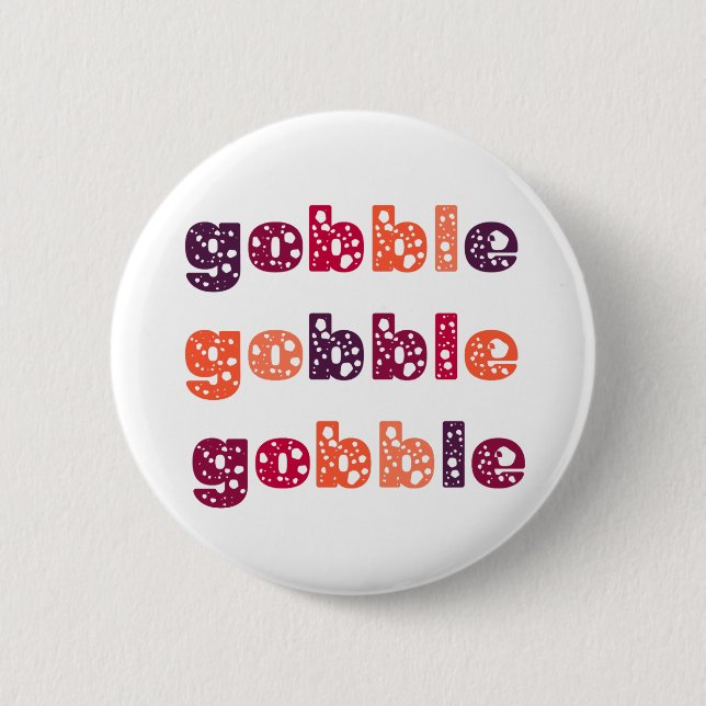 Gobble Gobble Gobble Thanksgiving Knapp (Framsida)