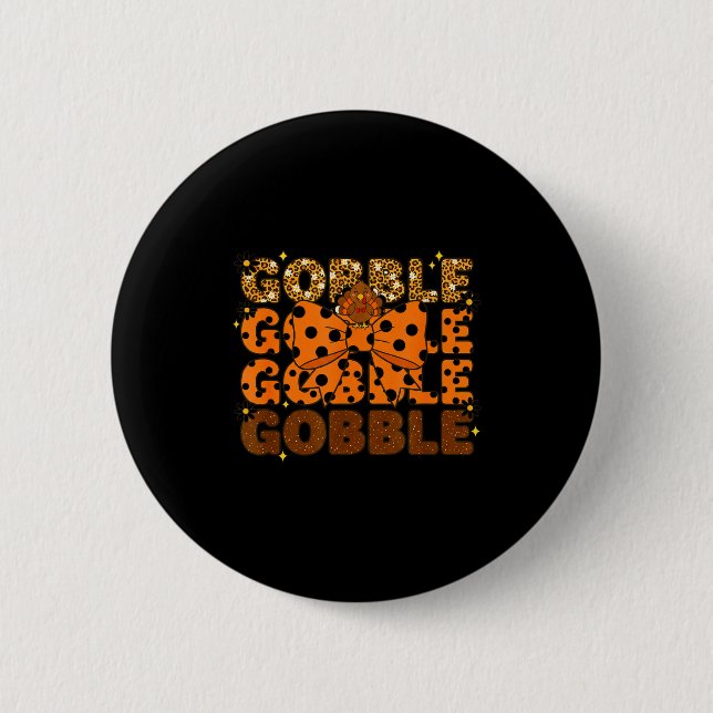 Gobble Gobble Gobble Thanksgiving Turkey Leopard B Knapp (Framsida)