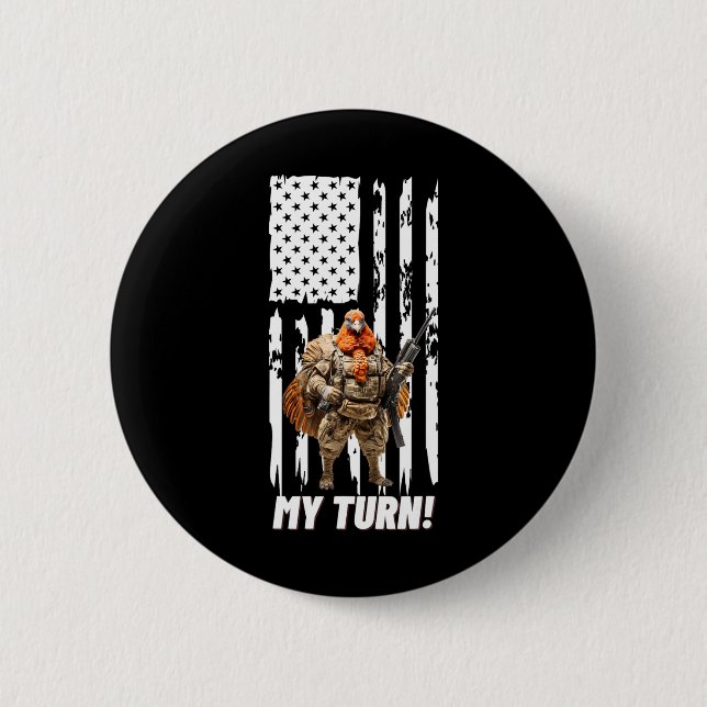 Gobble Gobble My Turn Funny USA flagga Knapp (Framsida)