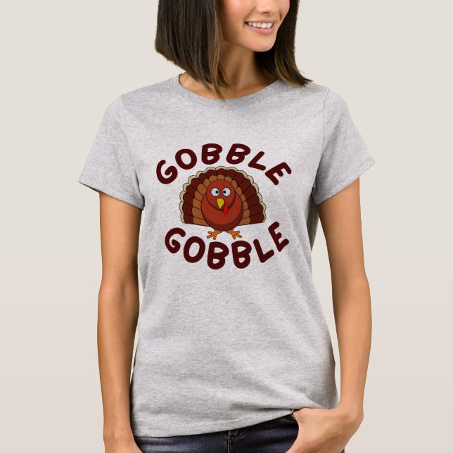 Gobble Gobble Thanksgiving T-Shirt (Framsida)