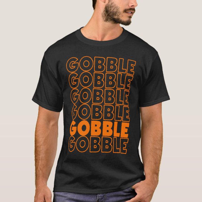 Gobble Gobble Thanksgiving  Turkey Day Retro Vinta T Shirt (Framsida)