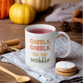 Gobble Gobble till dig Wobble | THANKSGIVING Kaffemugg
