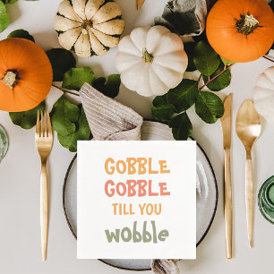 Gobble Gobble till dig Wobble THANKSGIVING Pappersservett