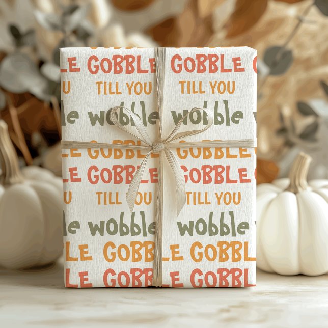 Gobble Gobble till dig Wobble | THANKSGIVING Presentpapper (Skapare uppladdad)