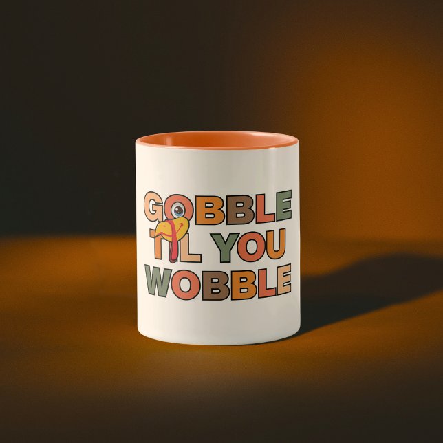 Gobble Gobble Till You Wobble Rolig Thanksgiving Mugg (Skapare uppladdad)