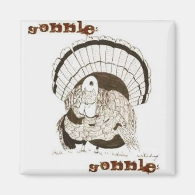 Gobble Gobble Turkey Magnet (Framsidan)