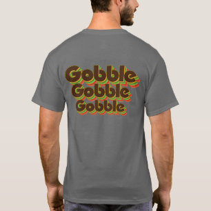 Gobble Gobble Vintage Retro-Thanksgiving T Shirt