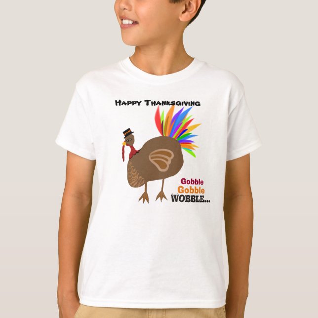 Gobble Gobble Wobble Thanksgiving Turkiet T Shirt (Framsida)