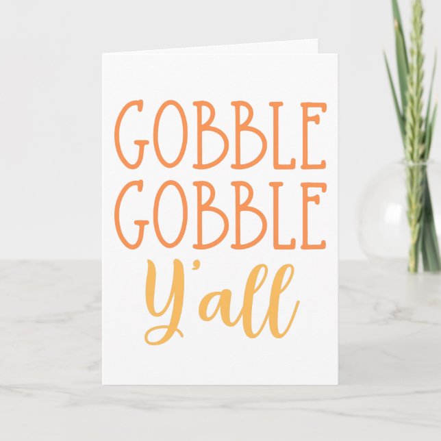 Gobble Gobble Y'all Funny Southern Thanksgiving Helgkort (Framsida)