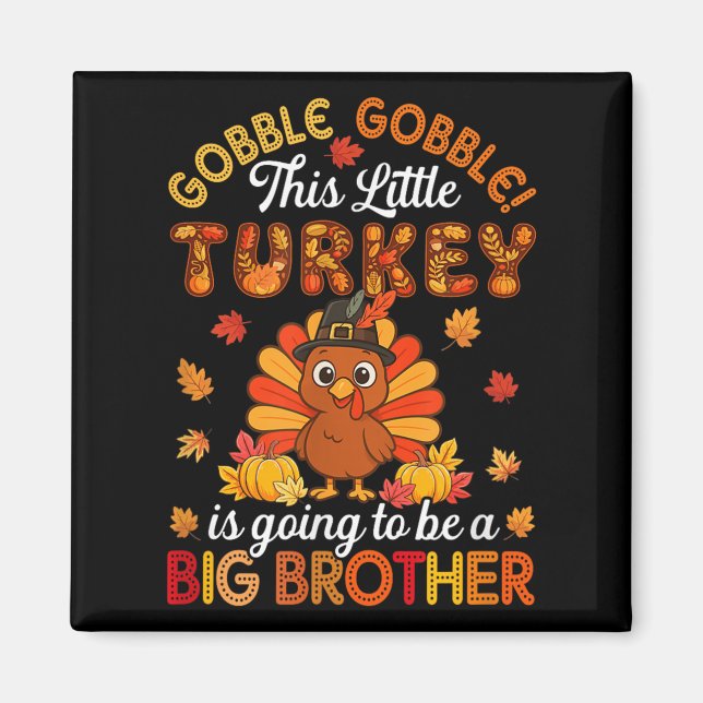 Gobble Little Turkey to be Big Brother Magnet (Framsidan)