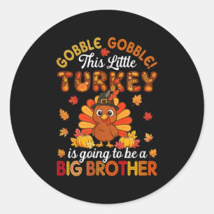 Gobble Little Turkey to be Big Brother Runt Klistermärke