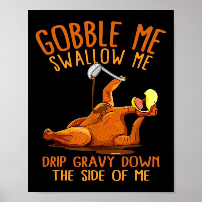 Gobble Me Thanksgiving Sväljer mig Shirt Poster (Framsidan)