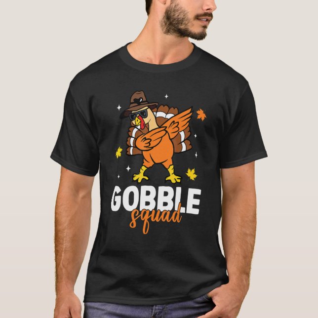 Gobble Squad Dabbing Turkey Autumn Fall Thanksgivi T Shirt (Framsida)