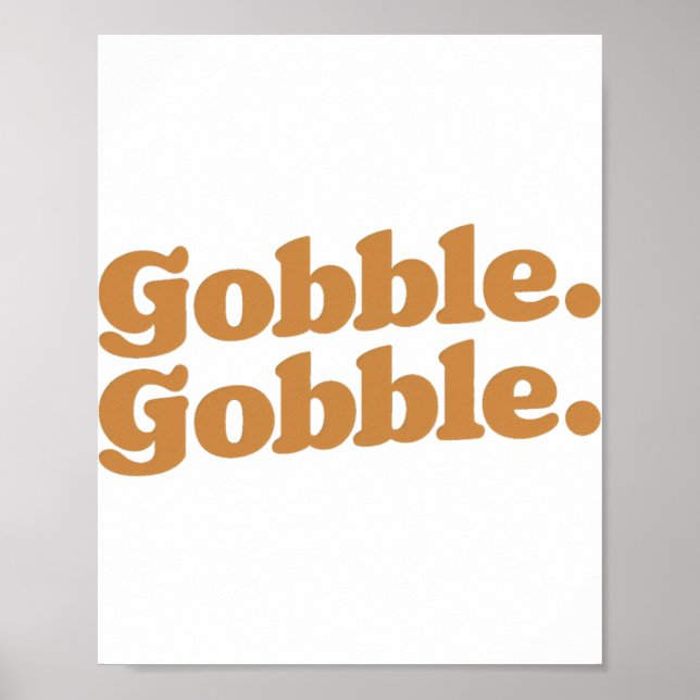 Gobble Thanksgiving Turkietdagen Springa Turkiet Poster (Framsidan)