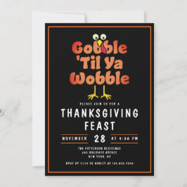Gobble 'Til Ya Wobble | Thanksgiving - middagsfest Inbjudningar