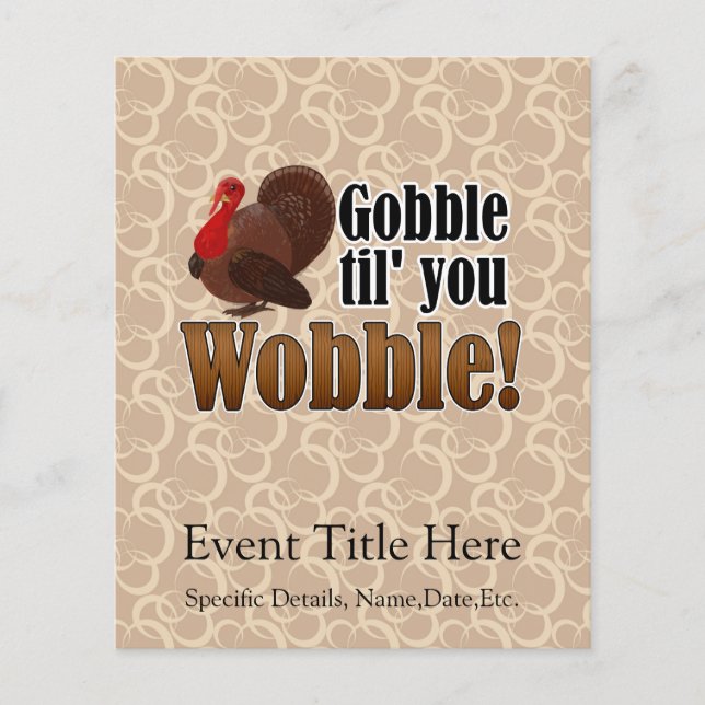 Gobble til you Wobble Funny Thanksgiving Middag Flygblad (Framsidan)