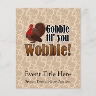 Gobble til you Wobble Funny Thanksgiving Middag Flygblad