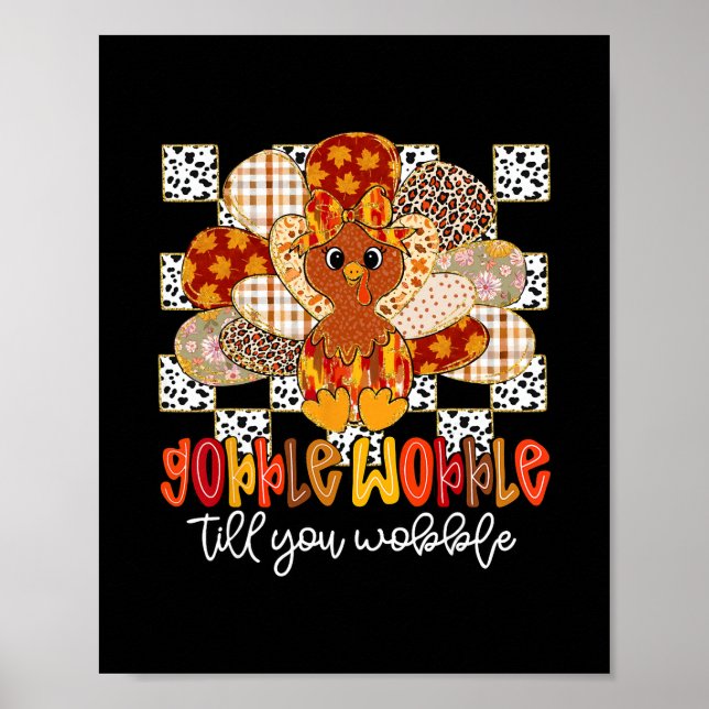 Gobble Til You Wobble Funny Thanksgiving Turkey Da Poster (Framsidan)