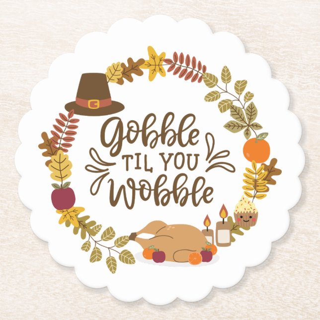 Gobble Til You Wobble Happy thanksgiving Underlägg Papper (Framsida)