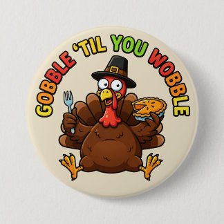 Gobble 'Til You Wobble Knapp
