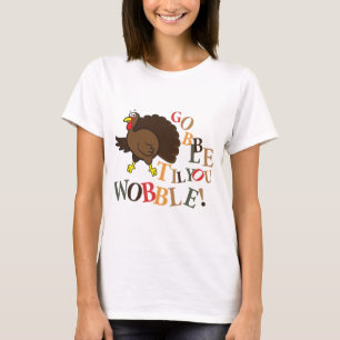 Gobble till dig! t shirt
