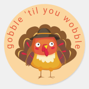 Gobble till dig Wobble Cute Turkey Runt Klistermärke