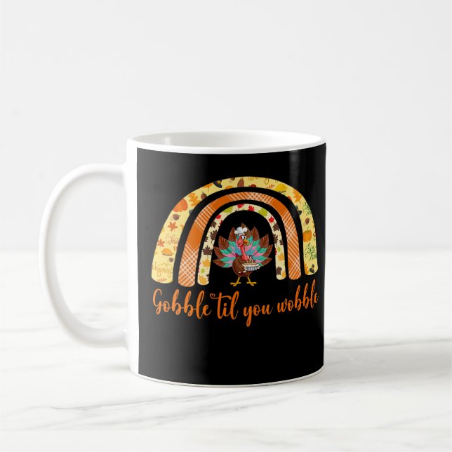 Gobble Till dig Wobble Funny Thanksgiving, Turkiet Kaffemugg (Vänster)