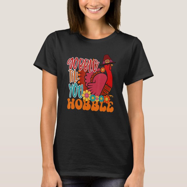 Gobble till dig Wobble Pilgrim Turkey Family Tack T Shirt (Framsida)